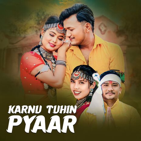 Karnu Tuhin Pyaar | Boomplay Music