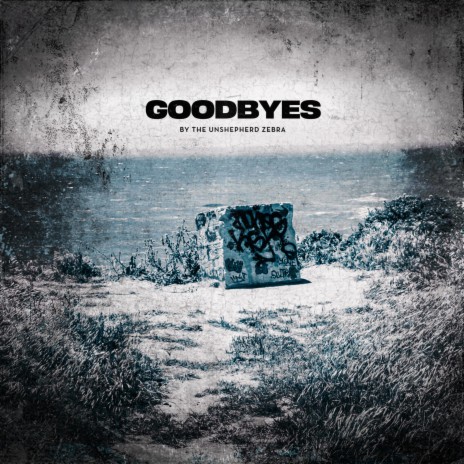 Goodbyes | Boomplay Music