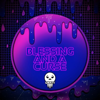 Blessing And A Curse