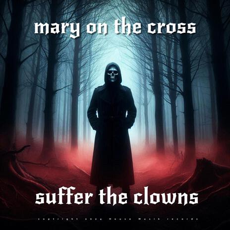 Mary on the cross | Boomplay Music