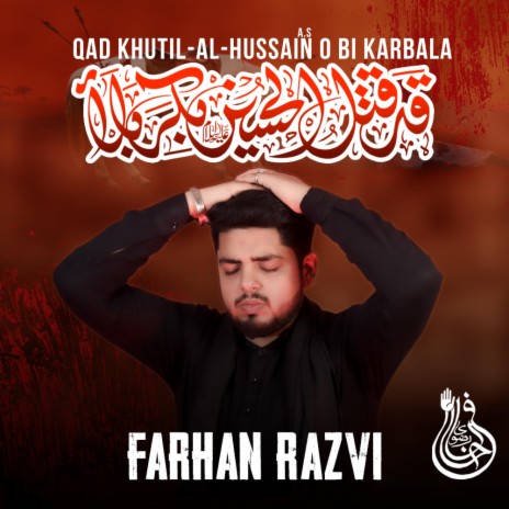 Qad Khutil al Hussain O Bi Karbala | Boomplay Music