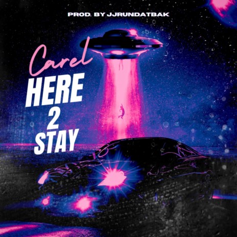 Here 2 Stay | Boomplay Music