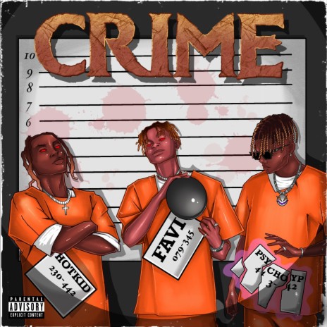 Crime ft. PsychoYP & Hotkid | Boomplay Music