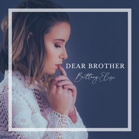 Dear Brother | Boomplay Music