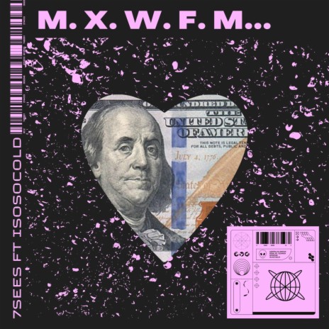 M.X.W.F.M... ft. Isosocold