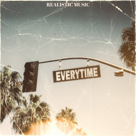 Everytime | Boomplay Music