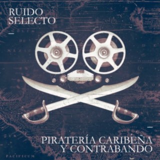 Piratería Caribeña y Contrabando