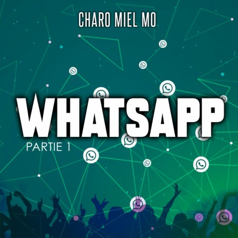 Whatsapp partie 1 | Boomplay Music