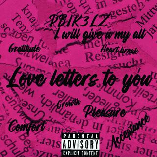 Love letters to you ❤️