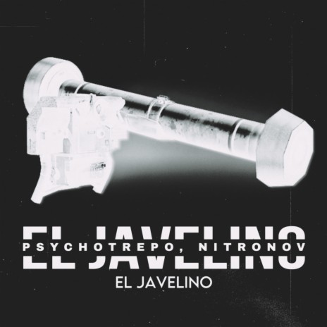 El Javelino ft. NITRONOV | Boomplay Music