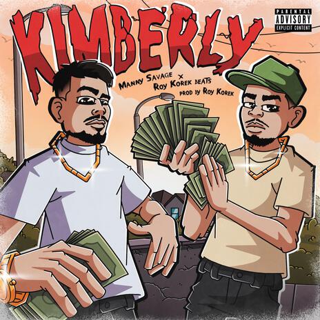 Kimberly ft. Manny Savage | Boomplay Music