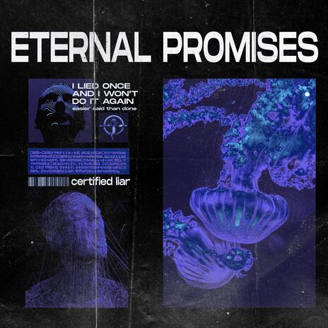 Eternal Promises | Boomplay Music