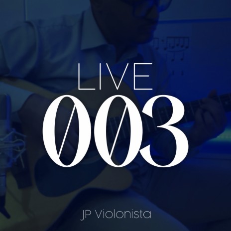 Live 003 | Boomplay Music