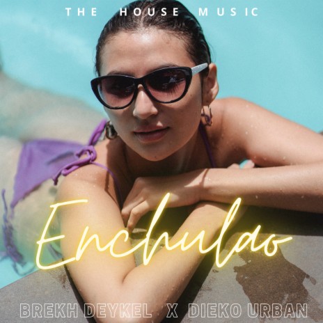 Enchulao | Boomplay Music
