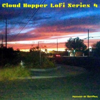 Cloud Hopper Lofi Series 4