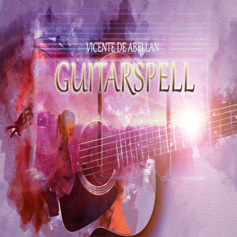 Guitarspell Three | Boomplay Music