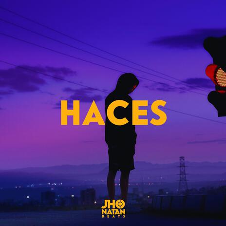 Haces | Boomplay Music