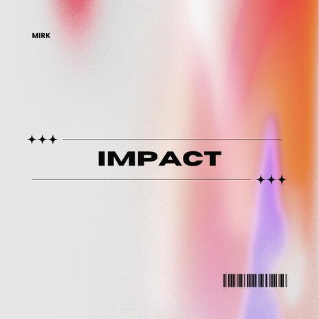 Impact | Boomplay Music