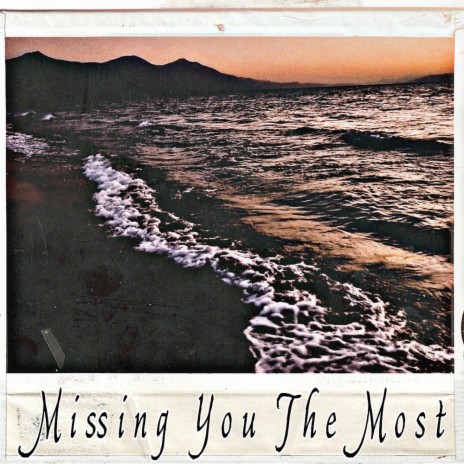 Missin' You the Most (Demo)
