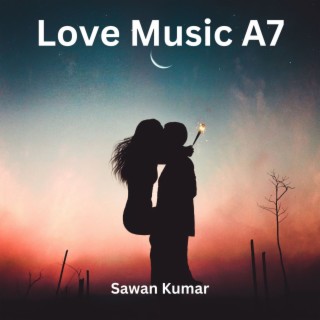 Love Music A7