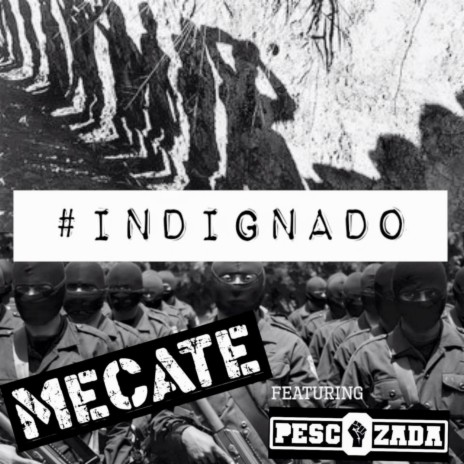 Indignado ft. Pescozada | Boomplay Music