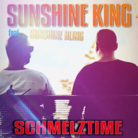 Schmelztime ft. Sunshine Bling | Boomplay Music