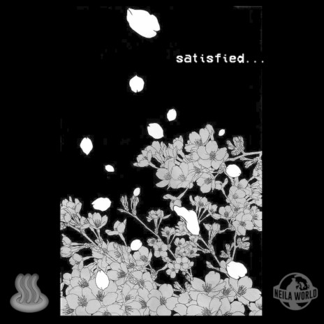 SATISFIED | Boomplay Music