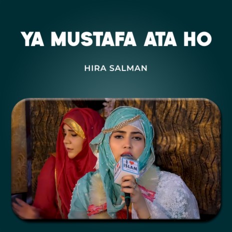 Ya Mustafa Ata Ho | Boomplay Music