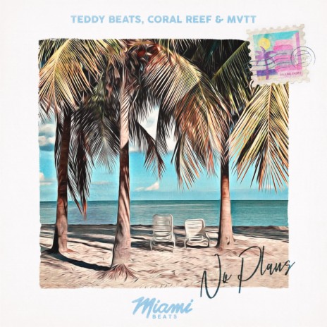 No Plans ft. Coral Reef & MVTT | Boomplay Music