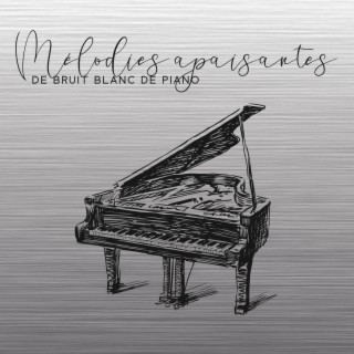 Mélodies apaisantes de bruit blanc de piano pour la relaxation, le soulagement du stress, la guérison et la méditation