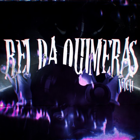 Rei das Quimeras | Boomplay Music