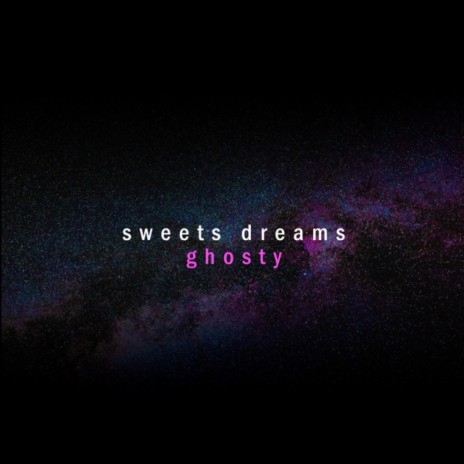 Sweets Dreams | Boomplay Music