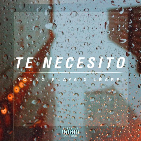 Te Necesito ft. Young Playa