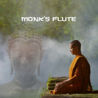 Monk's Flute: Meditative Tibetan Sounds to Find Inner Peace and Stress Relief, Deep Relax, and Mindfulness