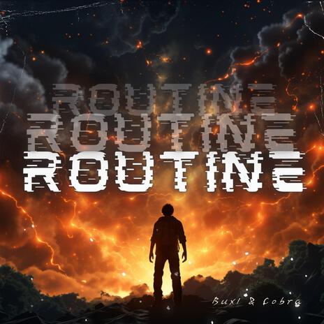 Routine | Boomplay Music