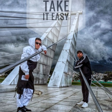 Take It Easy ft. Fg | Boomplay Music