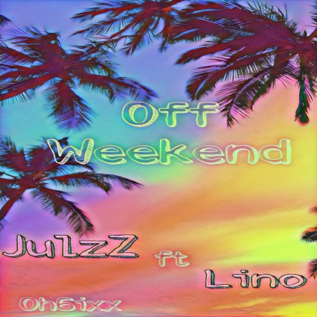 JulzZ_Off weekend