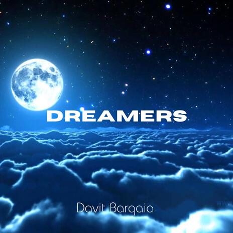 Dreamers | Boomplay Music