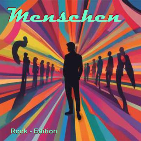 Menschen (Rock - Edition)