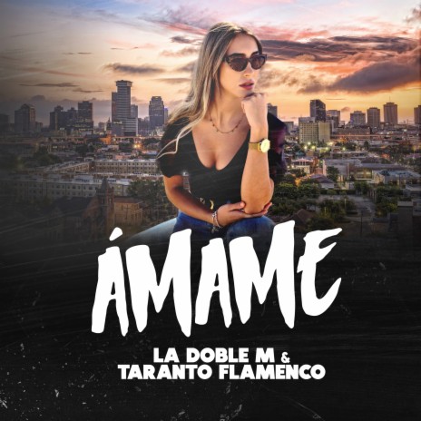 Ámame ft. Taranto Flamenco | Boomplay Music