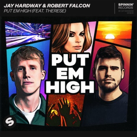 Put Em High (feat. Therese) [Extended Mix] | Boomplay Music