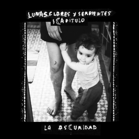 Lunas, Flores y Serpientes, Capitulo 1: La Oscuridad | Boomplay Music