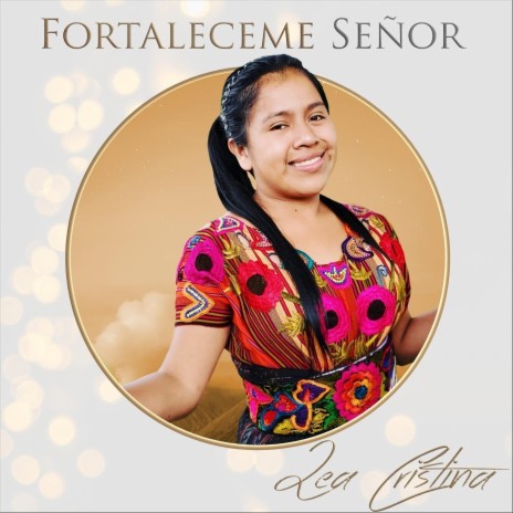 Fortaléceme Señor | Boomplay Music