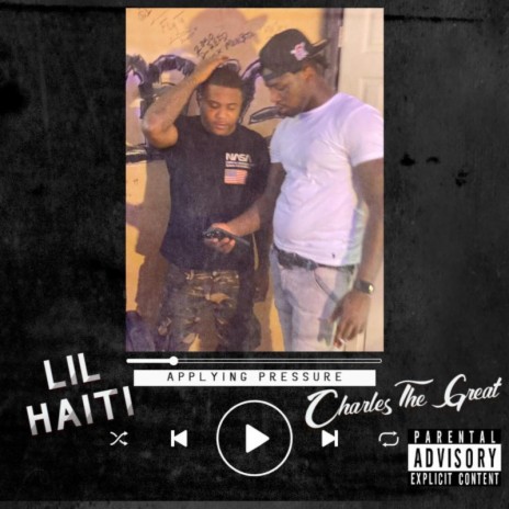 Applying Pressure ft. Lil Haiti | Boomplay Music