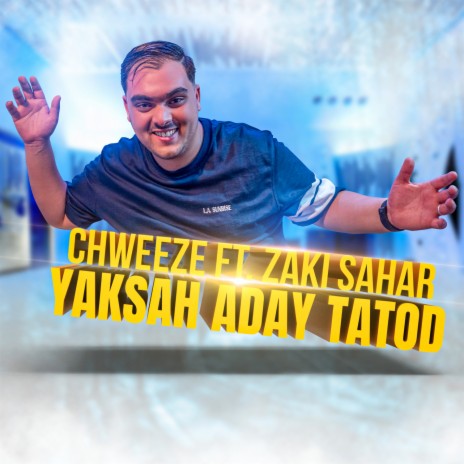 Yaksah Aday Tatod ft. Zaki Sahar | Boomplay Music