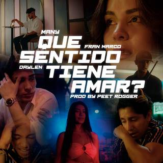 Qué Sentido Tiene Amar? (Remix)