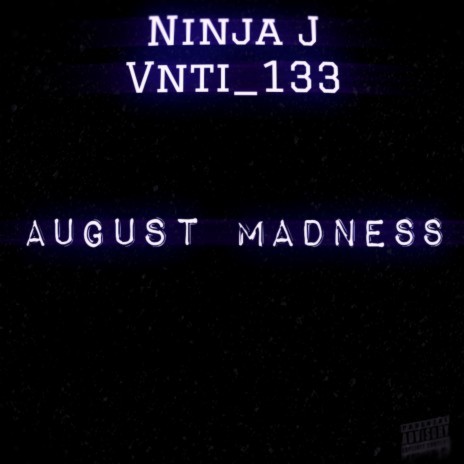 August Madness ft. Anti Ayoa | Boomplay Music