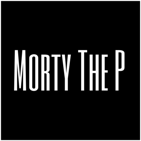 Morty The P | Boomplay Music