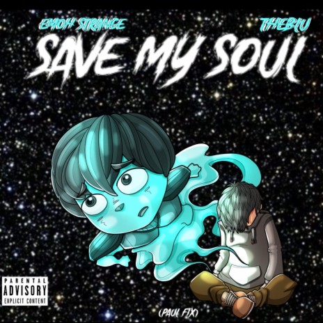 Save My Soul ft. TheBlu | Boomplay Music