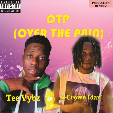 Over The Pain ft. Tee Vybz | Boomplay Music